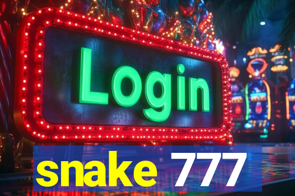 snake 777